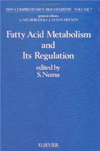 Fatty Acid Metabolism and Its Regulation