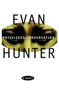 Priveleged Conversation