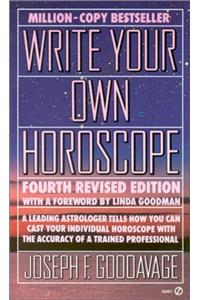 Write Your Own Horoscope: Fourth Revised Edition (Signet)