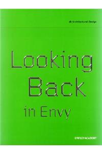 Looking Back in Envy