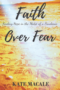 Faith Over Fear