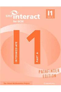 SMP Interact for GCSE Book I1 Part A Pathfinder Edition