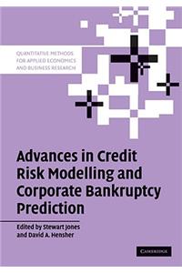 Advances in Credit Risk Modelling and Corporate Bankruptcy Prediction