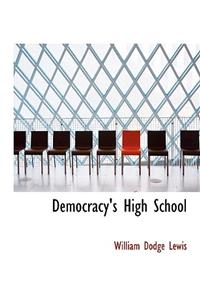 Democracy's High School