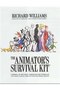 The Animator's Survival Kit: A Working Manual of Methods, Principles and Formulas for Computer, Stop-motion, Games and Classical Animators