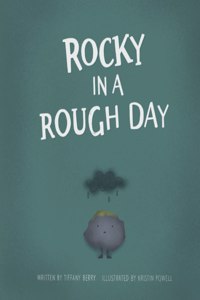 Rocky in a Rough Day