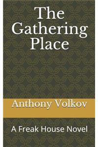 The Gathering Place