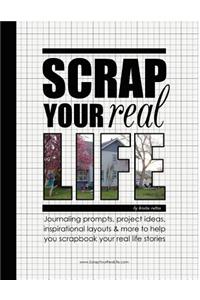 Scrap Your Real Life