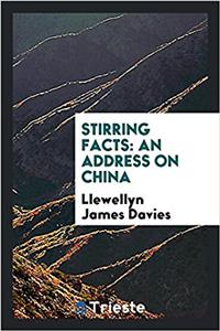 Stirring Facts: An Address on China