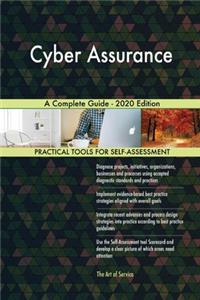 Cyber Assurance A Complete Guide - 2020 Edition