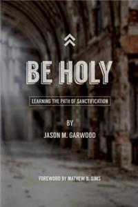 Be Holy