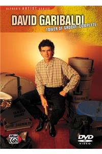 David Garibaldi -- Tower of Groove Complete