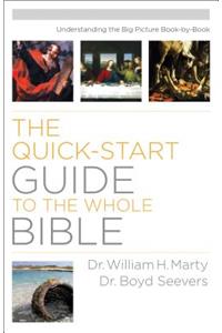 Quick-Start Guide to the Whole Bible