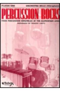 Percussion Rocks -- Four Percussion Ensembles at the Elementary Level