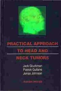 A Practical Approach to Head and Neck Tumors