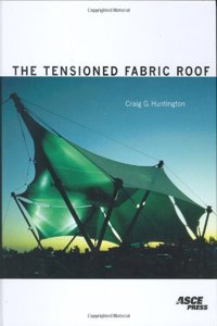 The Tensioned Fabric Roof