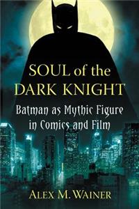 Soul of the Dark Knight