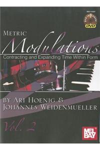 Metric Modulations, Volume 2