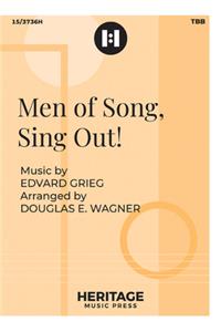 Men of Song, Sing Out!
