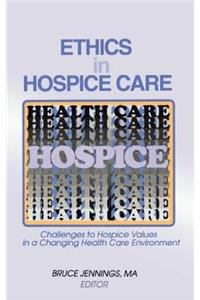 Ethics in Hospice Care