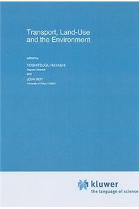 Transport, Land-Use and the Environment