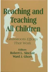 Reaching and Teaching All Children