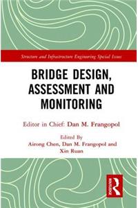 Bridge Design, Assessment and Monitoring