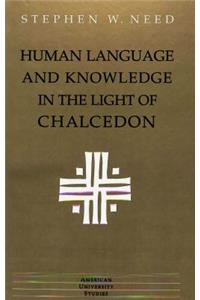 Human Language and Knowledge in the Light of Chalcedon