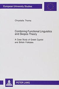 Combining Functional Linguistics and Skopos Theory