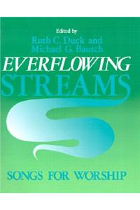 Everflowing Streams