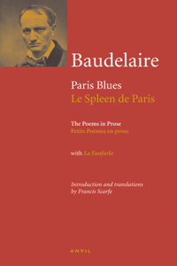 Charles Baudelaire: Paris Blues / Le Spleen De Paris