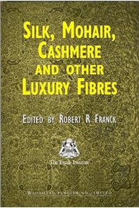 Silk, Mohair, Cashmere and Other Luxury Fibres (Woodhead Publishing Series in Textiles)