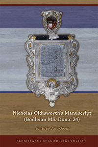 Nicholas Oldisworth's Manuscript (Bodleian Ms. Don.C.24)
