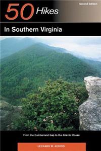 Explorer's Guide 50 Hikes in Southern Virginia