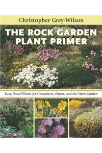 The Rock Garden Plant Primer