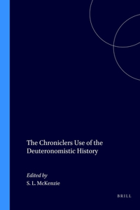 Chroniclers Use of the Deuteronomistic History