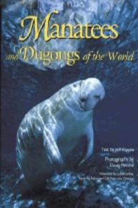 Manatees and Dugongs of the World