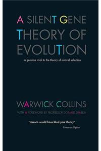 A Silent Gene Theory of Evolution