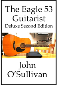 The Eagle 53 Guitarist Deluxe Second Edition