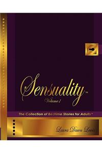 Sensuality Volume One
