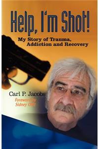Help, I'm Shot!