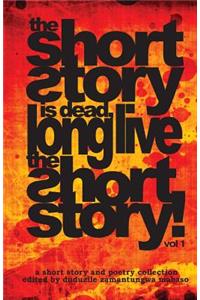 Short Story is Dead, Long Live The Short Story!