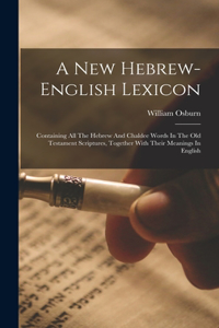 New Hebrew-english Lexicon