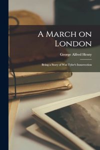 March on London