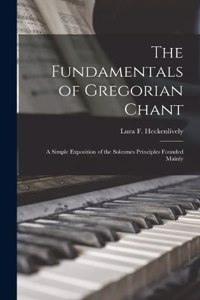 Fundamentals of Gregorian Chant