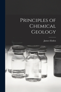 Principles of Chemical Geology