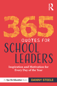 365 Quotes for School Leaders