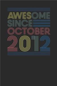 Awesome Since October 2012