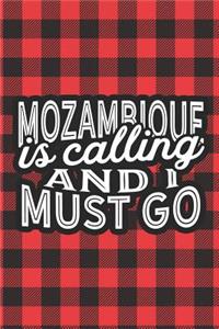 Mozambique Is Calling And I Must Go