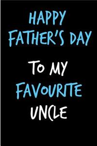 Happy Father's Day To My Favourite Uncle